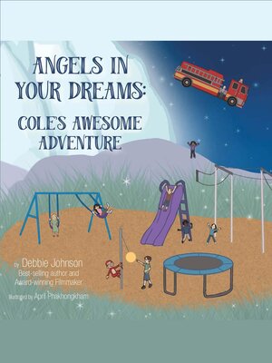cover image of Angels in Your Dreams #2 in Series, Cole's Awesome Adventure